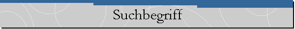 Suchbegriff